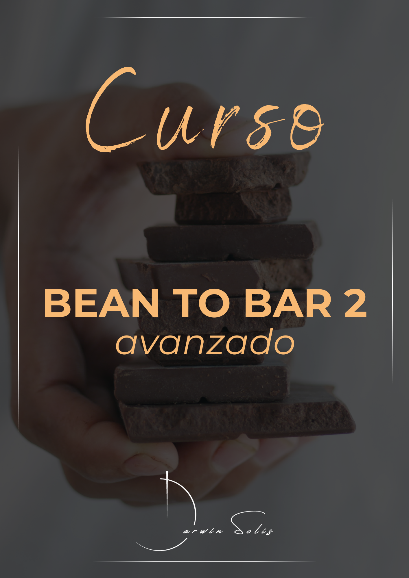Curso Bean to Bar 2 avanzado │ Chef Darwin Solis